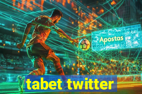 tabet twitter